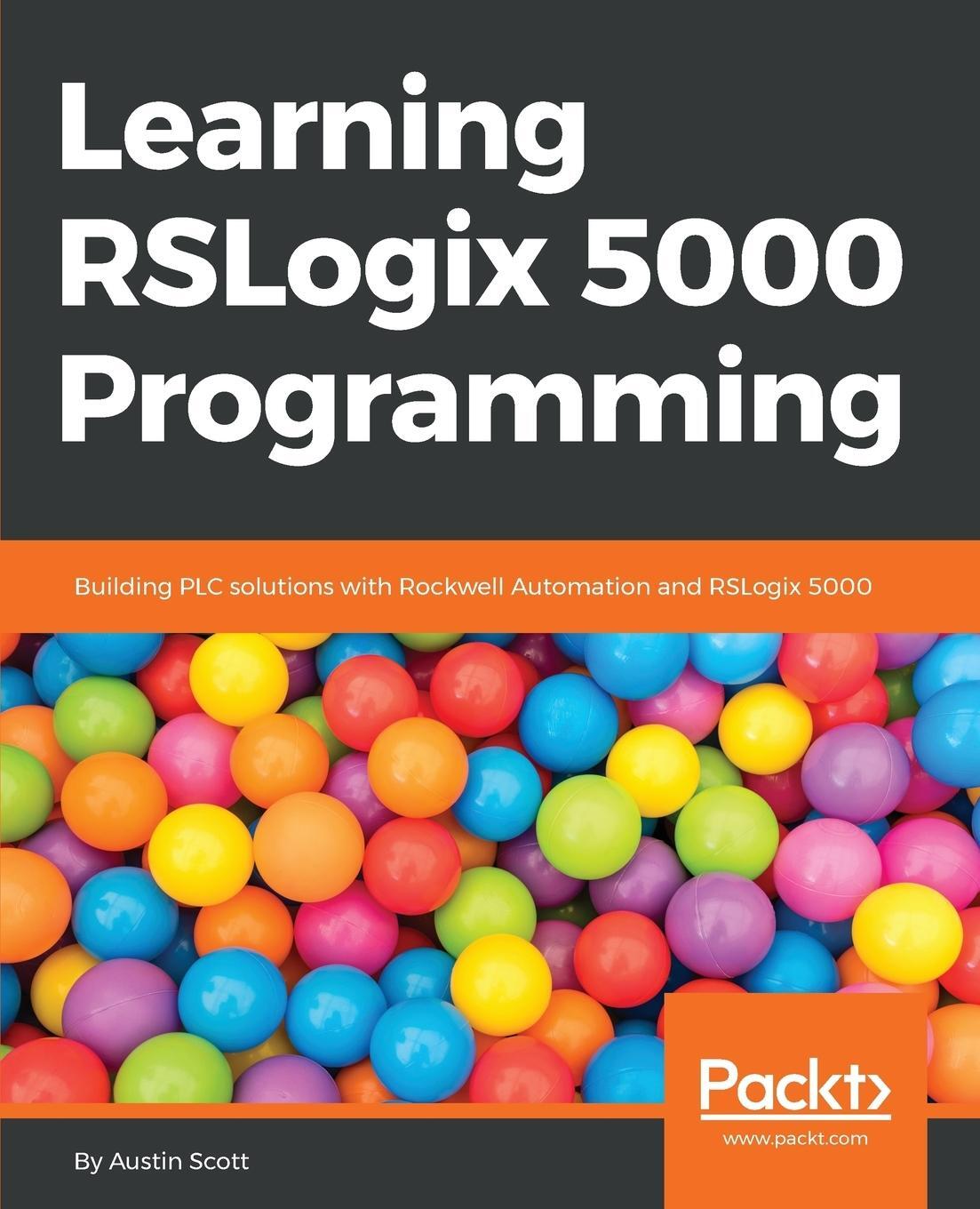 Cover: 9781784396039 | Learning RSLogix 5000 Programming | Austin Scott | Taschenbuch | 2015
