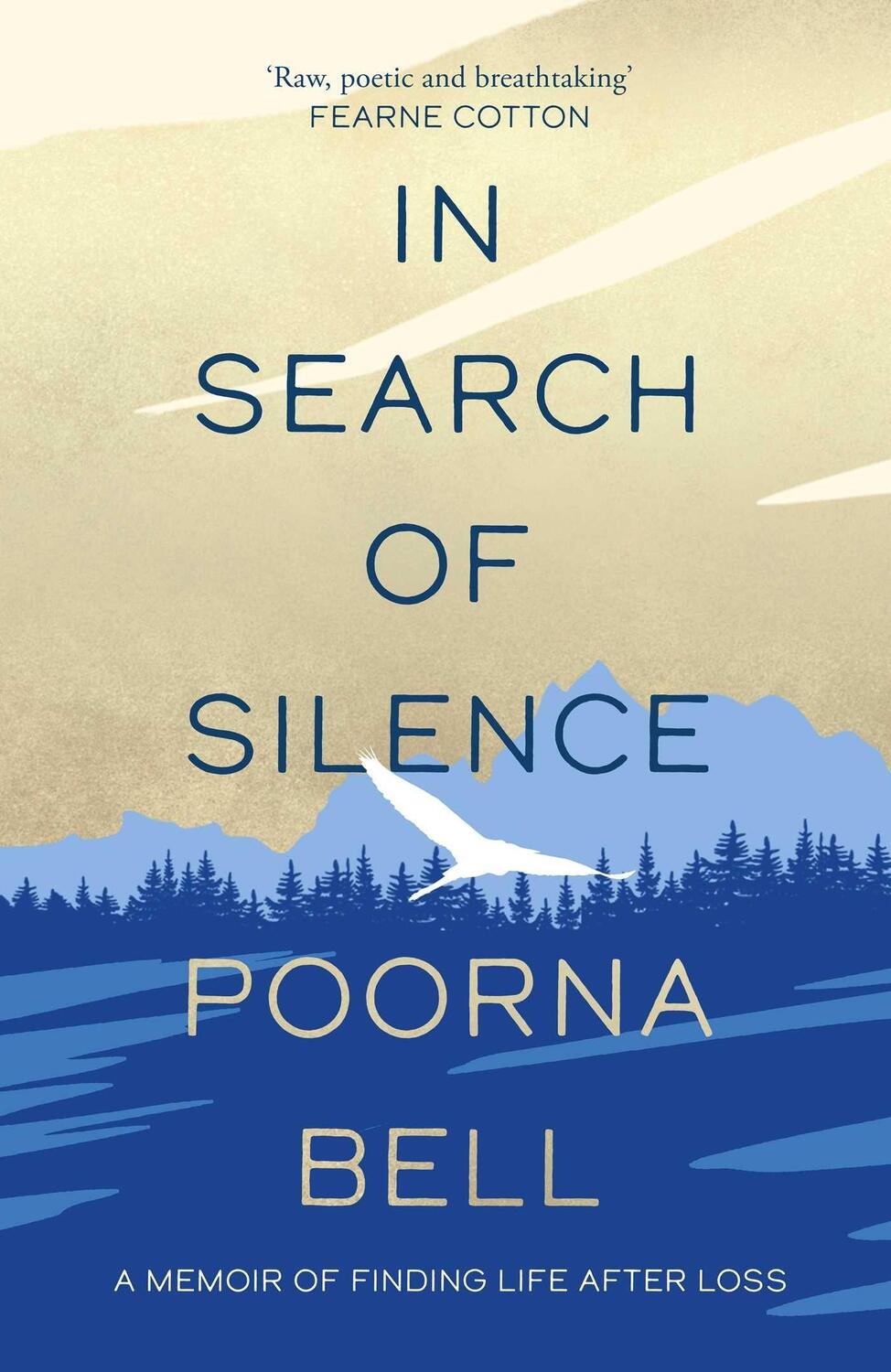 Cover: 9781471169236 | In Search of Silence | A memoir of finding life after loss | Bell