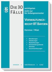 Cover: 9783968381497 | Die 30 wichtigsten Fälle Verwaltungsrecht BT Bayern | Hemmer (u. a.)