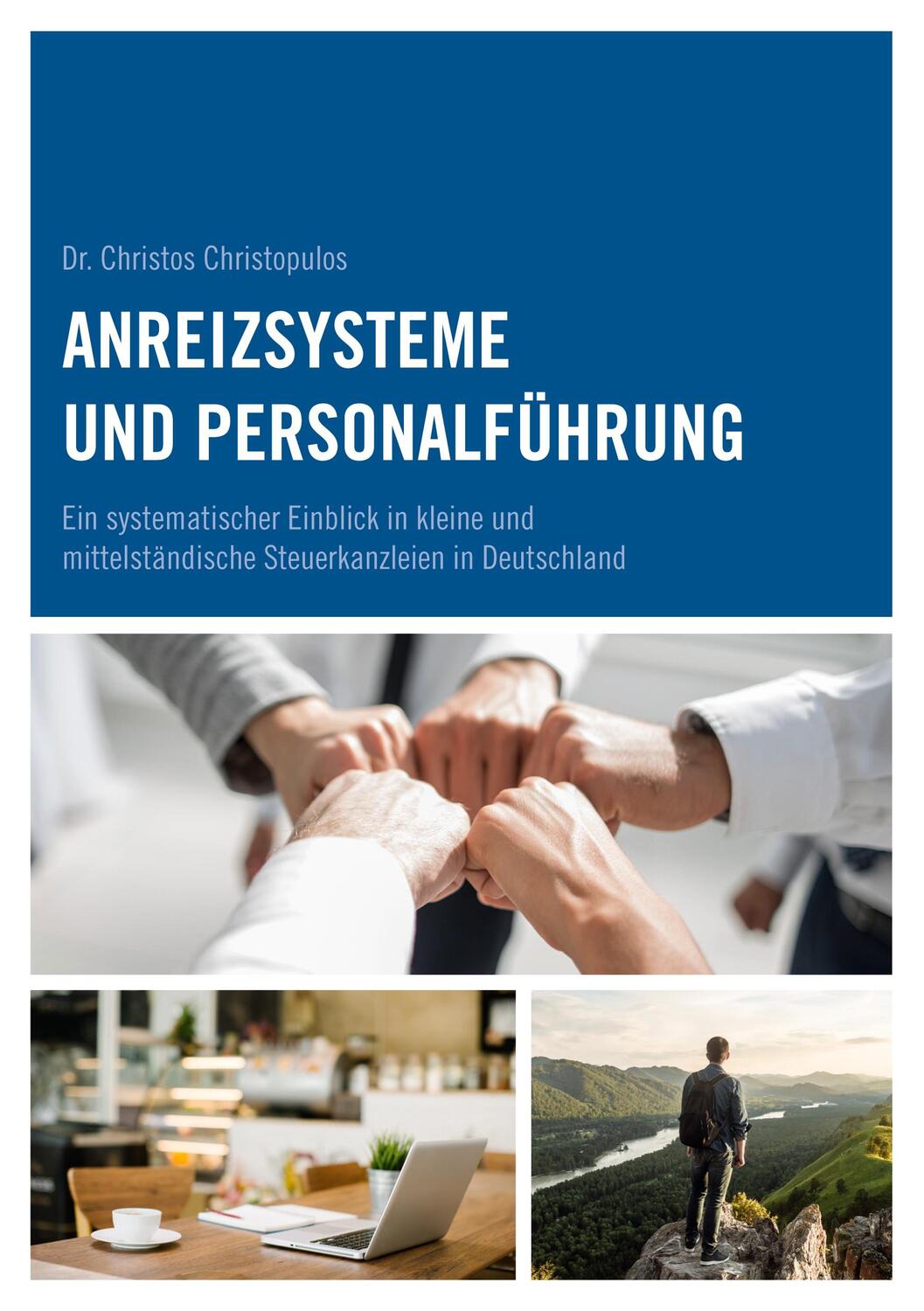 Cover: 9783754325506 | Anreizsysteme und Personalführung | Christos Christopulos | Buch