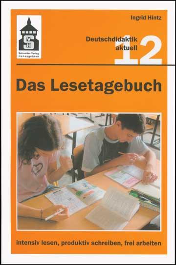 Cover: 9783834008718 | Das Lesetagebuch 12: intensiv lesen, produktiv schreiben, frei...
