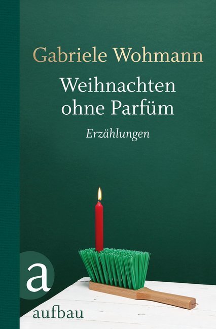 Cover: 9783351036065 | Weihnachten ohne Parfüm | Erzählungen | Gabriele Wohmann | Buch | 2015