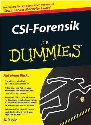 Cover: 9783527704699 | CSI-Forensik für Dummies | Douglas P. Lyle | Taschenbuch | für Dummies