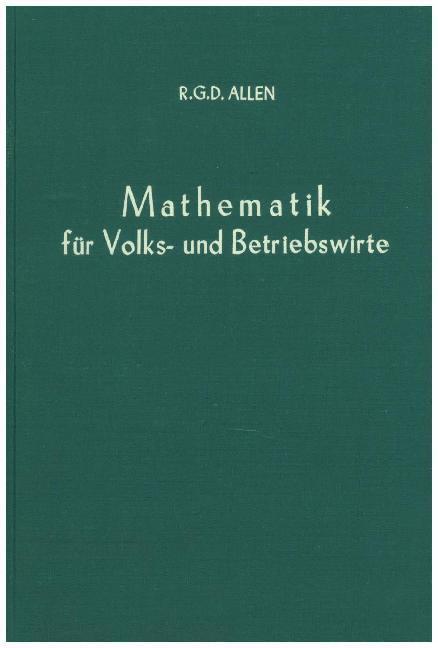 Cover: 9783428000128 | Mathematik für Volks- und Betriebswirte. | R. G. D. Allen | Buch | XVI