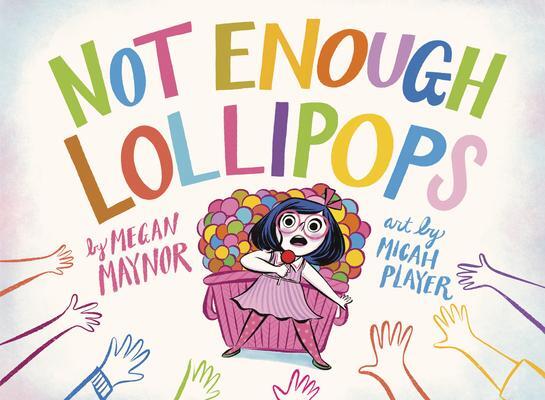 Cover: 9780593372562 | Not Enough Lollipops | Megan Maynor | Buch | Englisch | 2022