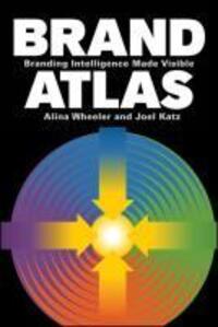 Cover: 9780470433423 | Brand Atlas | Branding Intelligence Made Visible | Wheeler (u. a.)