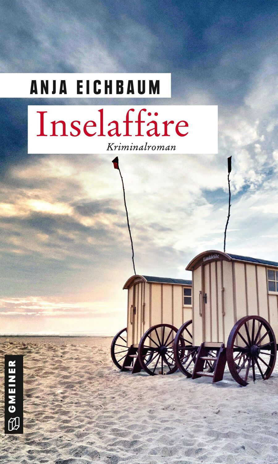 Cover: 9783839225769 | Inselaffäre | Kriminalroman | Anja Eichbaum | Taschenbuch | 476 S.