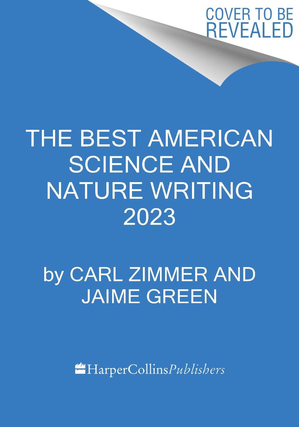 Cover: 9780063293212 | The Best American Science and Nature Writing 2023 | Zimmer (u. a.)