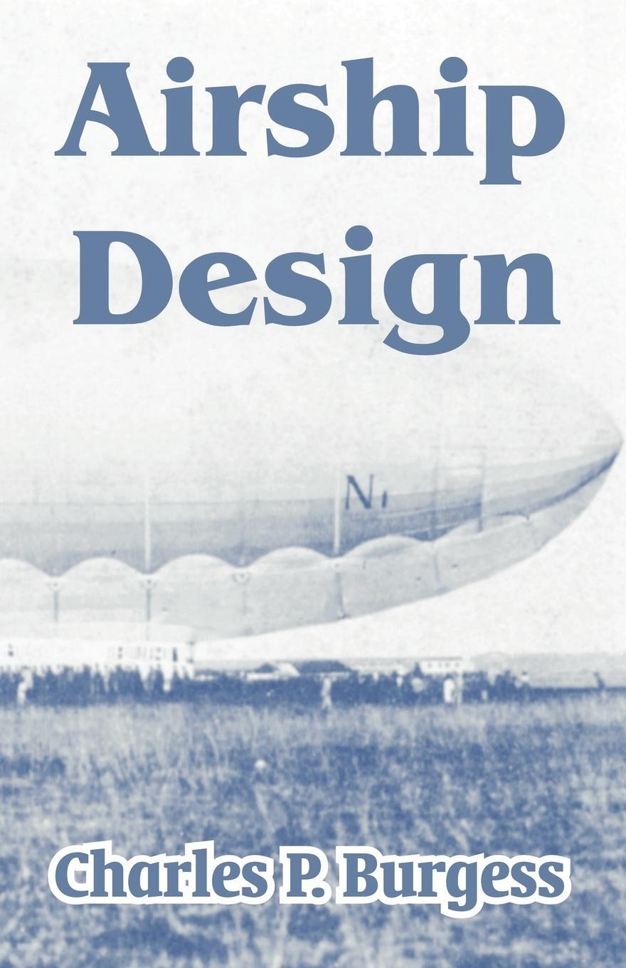 Cover: 9781410211736 | Airship Design | Charles P Burgess | Taschenbuch | Paperback | 2004