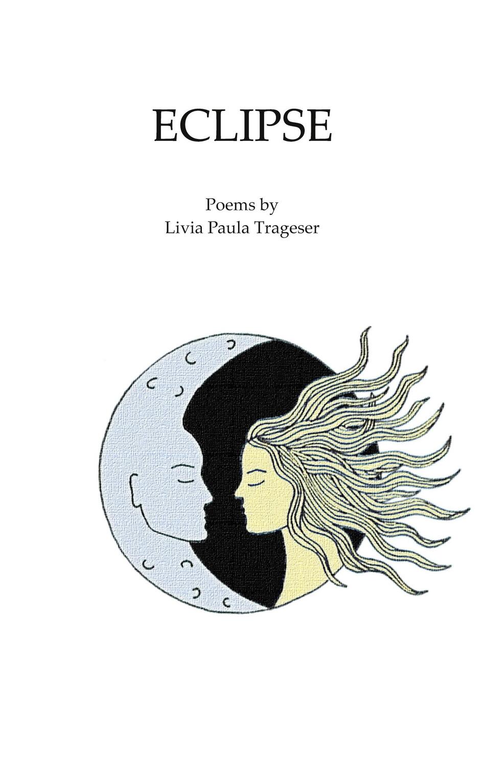 Cover: 9783752642124 | Eclipse | Livia Paula Trageser | Taschenbuch | Deutsch