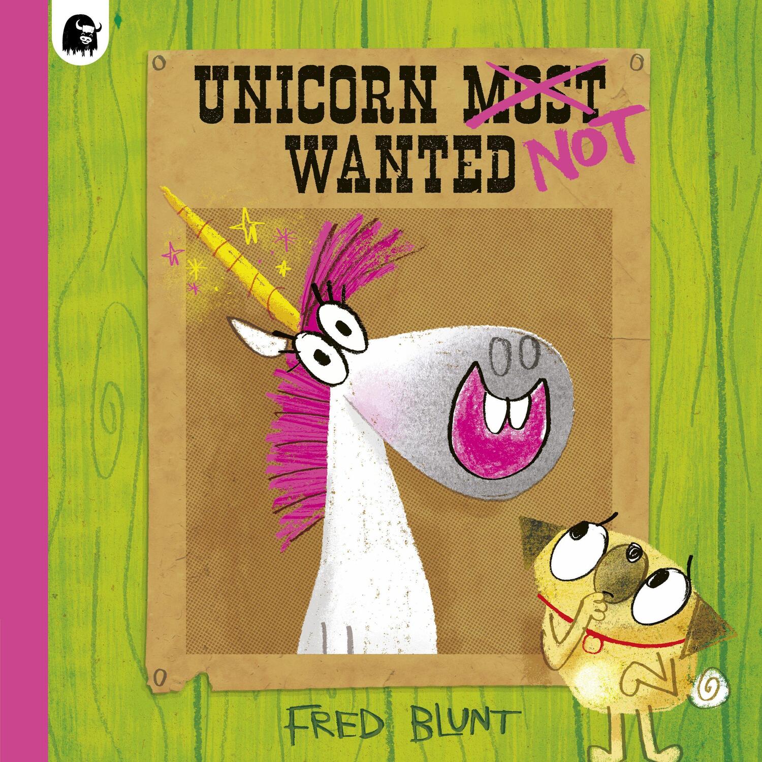 Cover: 9780711281318 | Unicorn NOT Wanted | Fred Blunt | Taschenbuch | Englisch | 2023