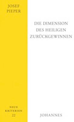 Cover: 9783894114572 | Die Dimension des Heiligen zurückgewinnen | Pieper Josef | Taschenbuch