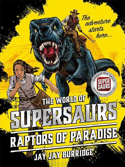Cover: 9781786968005 | Raptors of Paradise | Jay Jay Burridge | Taschenbuch | Supersaurs