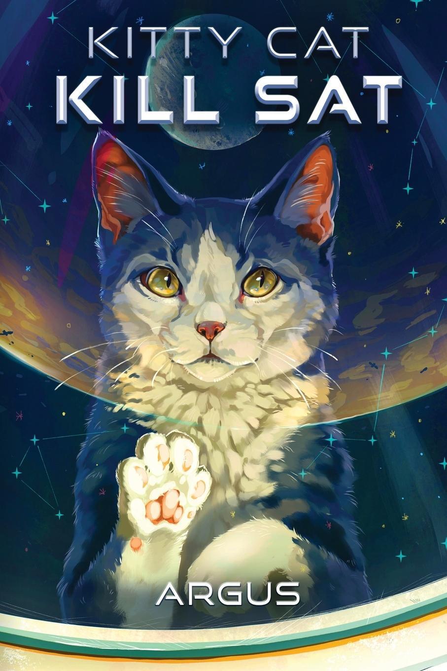 Cover: 9781039425927 | Kitty Cat Kill Sat | Argus | Taschenbuch | Paperback | Englisch | 2023