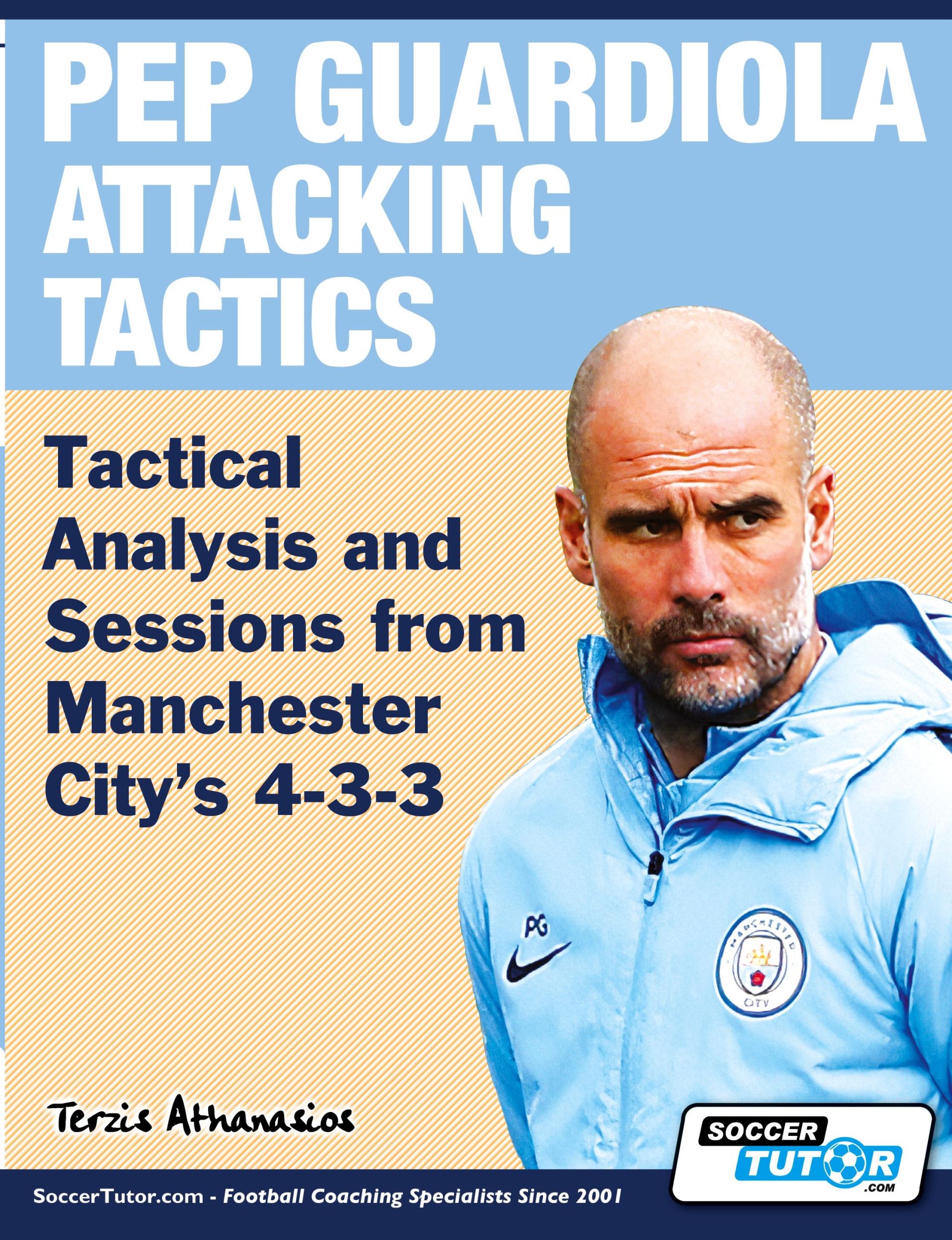 Cover: 9781910491317 | Pep Guardiola Attacking Tactics - Tactical Analysis and Sessions...