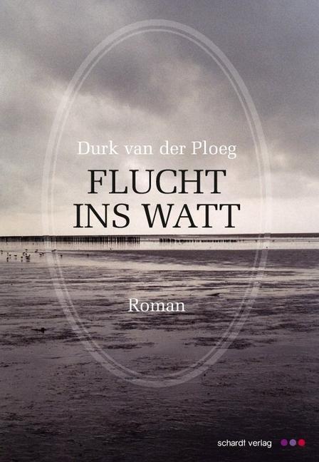 Cover: 9783898418928 | Flucht ins Watt | Roman | Durk Van der Ploeg | Taschenbuch | 2016