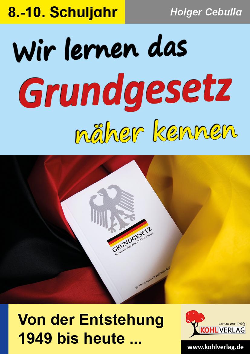 Cover: 9783988412379 | Wir lernen das Grundgesetz näher kennen | Holger Cebulla | Taschenbuch