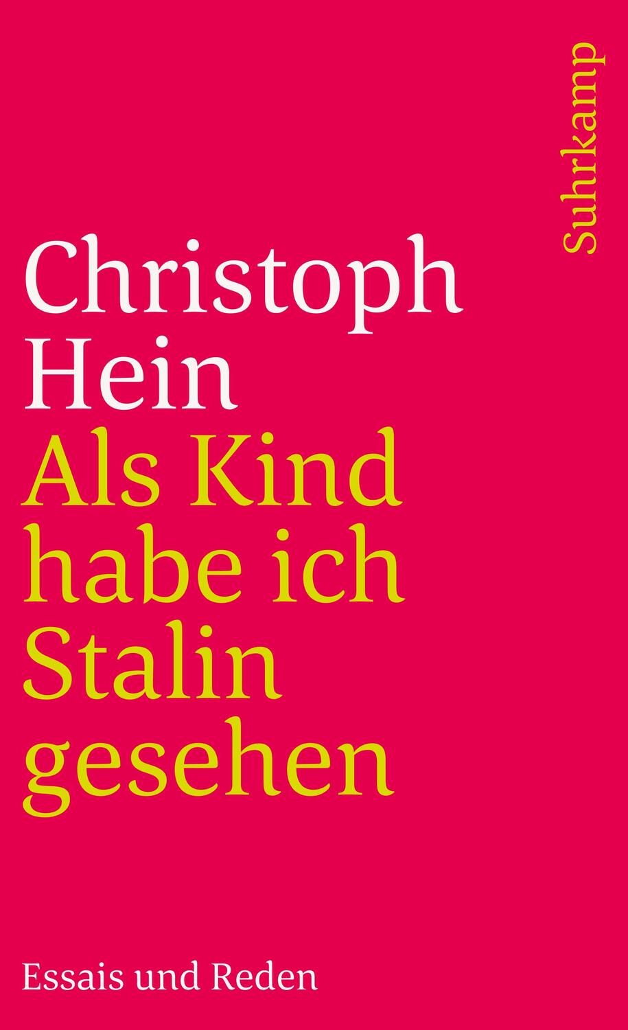 Cover: 9783518456248 | Als Kind habe ich Stalin gesehen | Essais und Reden | Christoph Hein