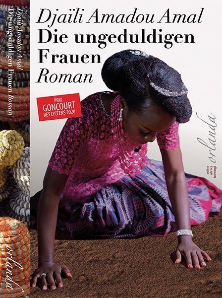 Cover: 9783949545023 | Die ungeduldigen Frauen | Djaïli Amadou Amal | Taschenbuch | Deutsch