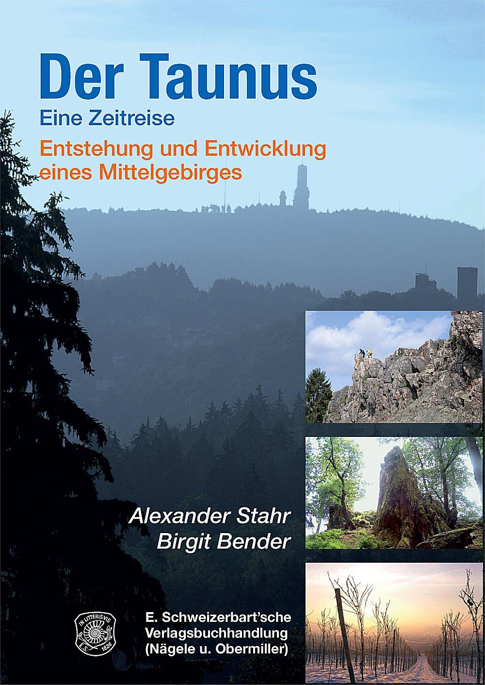 Cover: 9783510652242 | Der Taunus - eine Zeitreise | Alexander Stahr (u. a.) | Buch | Deutsch