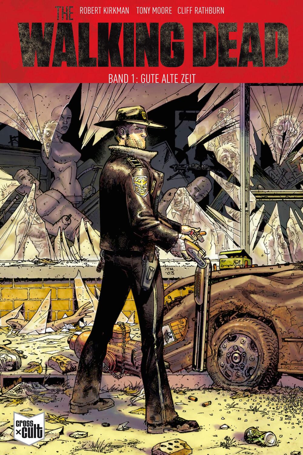 Cover: 9783959812160 | The Walking Dead 01 | Band 1: Gute alte Zeit | Robert Kirkman | Buch