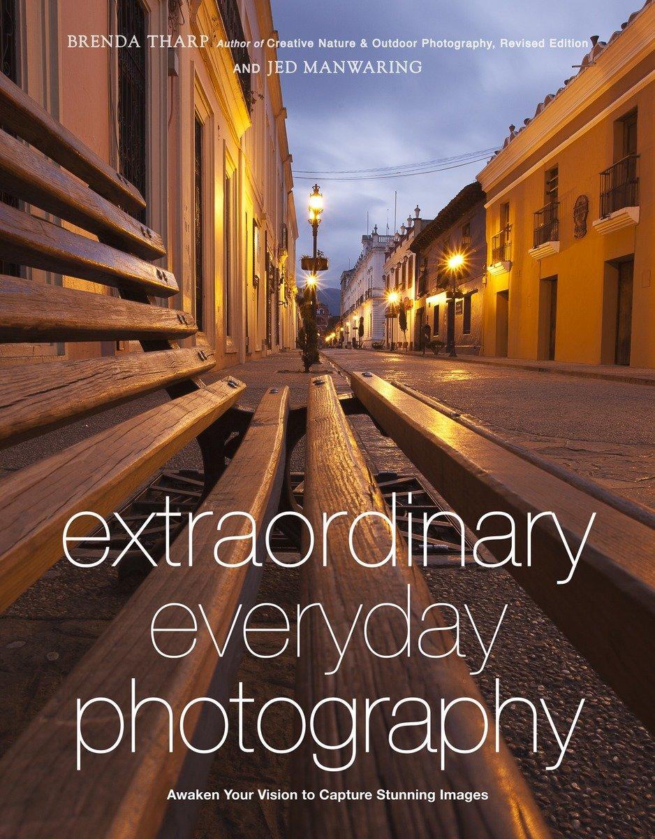 Cover: 9780817435936 | Extraordinary Everyday Photography | B. Tharp | Taschenbuch | Englisch