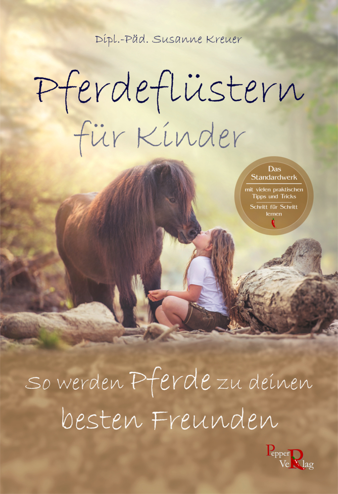 Cover: 9783946239123 | Pferdeflüstern für Kinder | So werden Pferde zu deinen besten Freunden