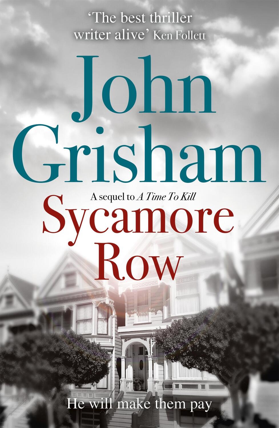 Cover: 9781444765601 | Sycamore Row | Jake Brigance, hero of A TIME TO KILL, is back | Buch