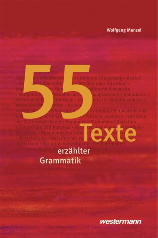 Cover: 9783141220445 | 55 Texte erzählter Grammatik | Buch | Textsammlungen (Westermann)