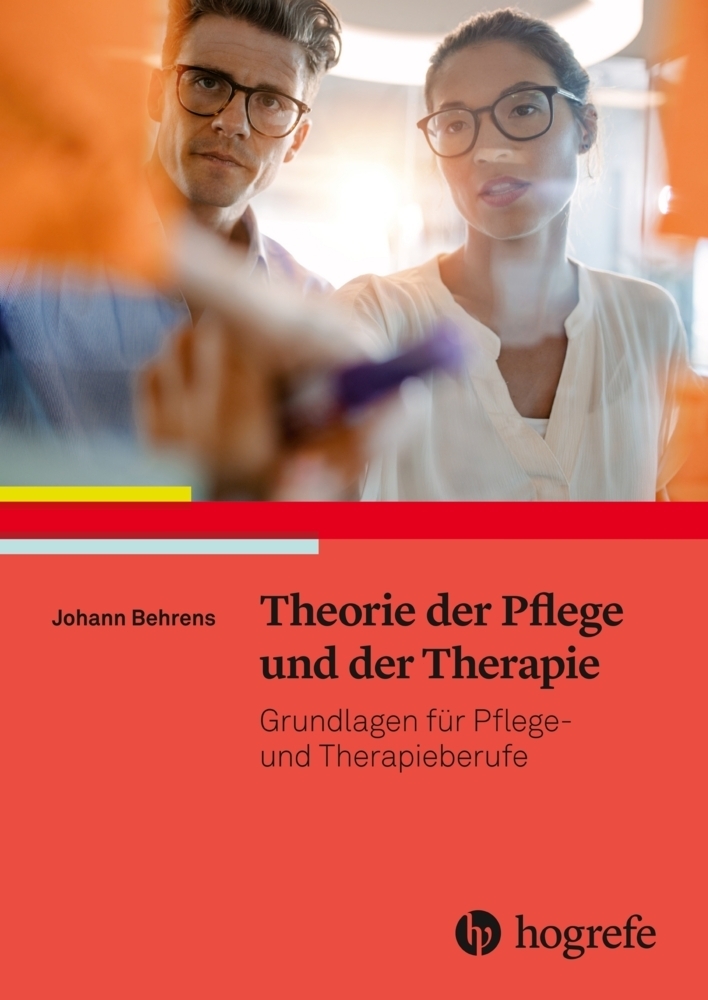 Cover: 9783456859163 | Theorie der Pflege und der Therapie | Johann Behrens | Taschenbuch