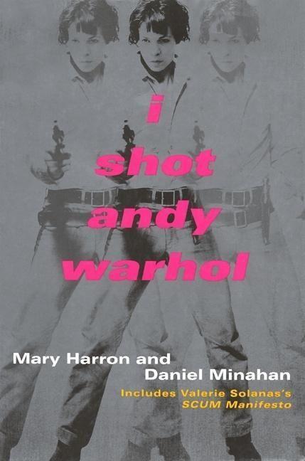 Cover: 9780802134912 | I Shot Andy Warhol | Includes Valerie Solanas's Scum Manifesto | Buch