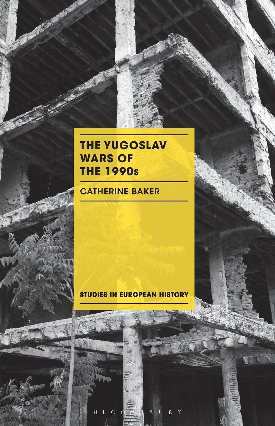 Cover: 9781137398987 | The Yugoslav Wars of the 1990s | Catherine Baker | Taschenbuch | 2015