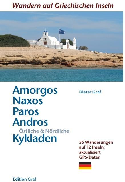 Cover: 9783981925036 | Amorgos, Naxos;Paros, Östliche & Nördliche Kykladen | Dieter Graf