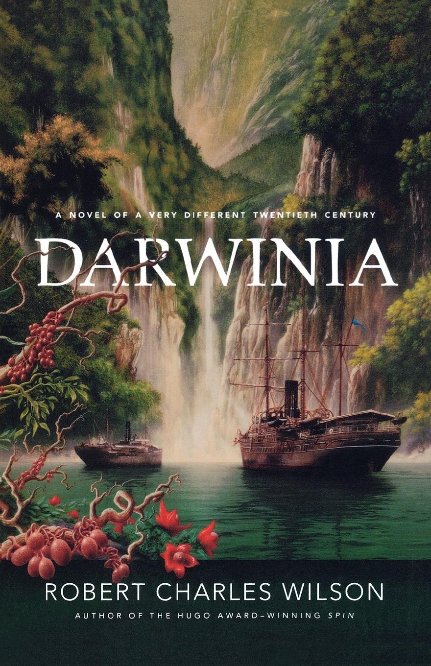 Cover: 9780765319050 | Darwinia | Robert Charles Wilson | Taschenbuch | Paperback | Englisch
