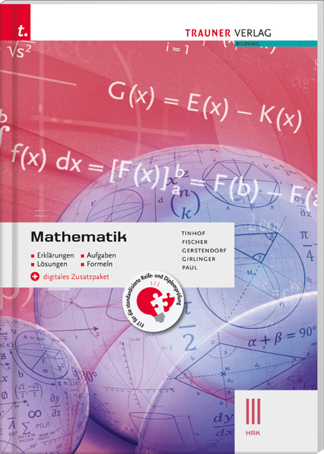 Cover: 9783990629840 | Mathematik III HAK + digitales Zusatzpaket - Erklärungen, Aufgaben,...