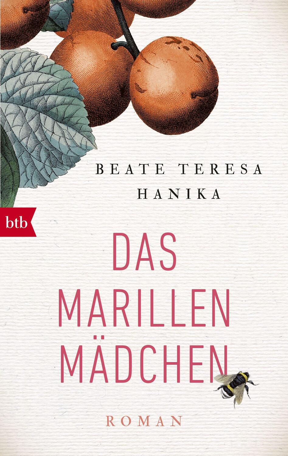 Cover: 9783442716937 | Das Marillenmädchen | Roman | Beate Teresa Hanika | Taschenbuch | 2018