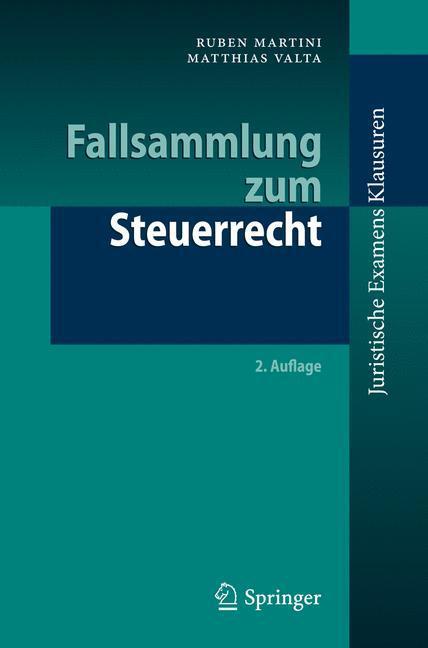 Cover: 9783662478592 | Fallsammlung zum Steuerrecht | Ruben Martini (u. a.) | Taschenbuch