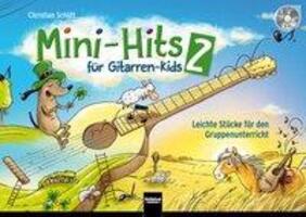 Cover: 9783990355824 | Schütt, C: Mini-Hits für Gitarren-Kids 2 | Christian Schütt | Deutsch