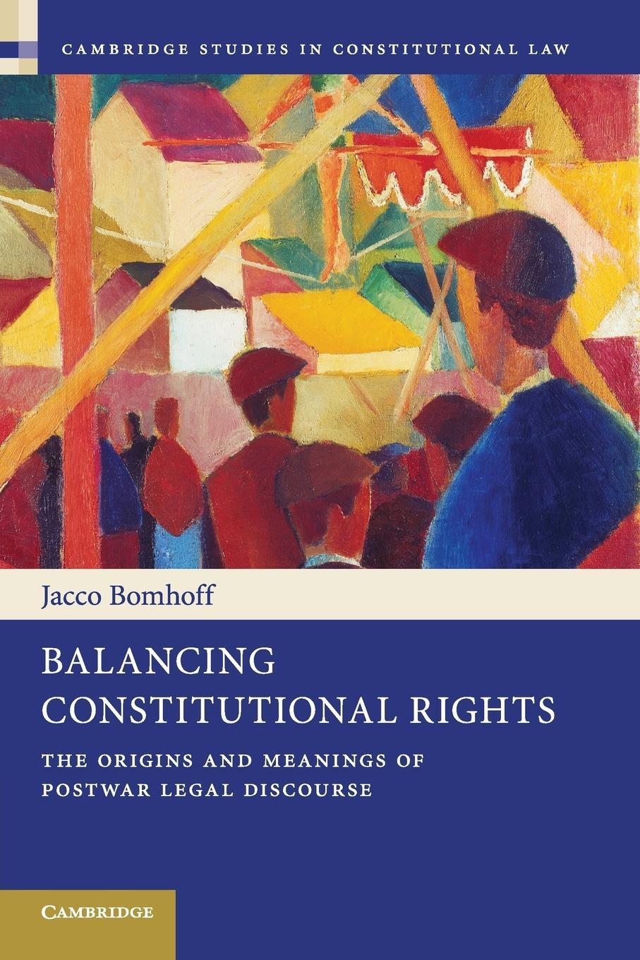 Cover: 9781107622487 | Balancing Constitutional Rights | Jacco Bomhoff | Taschenbuch | 2015