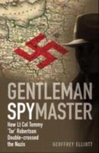 Cover: 9780413777065 | Gentleman Spymaster | Elliot Geoffrey | Buch | Englisch | 2011