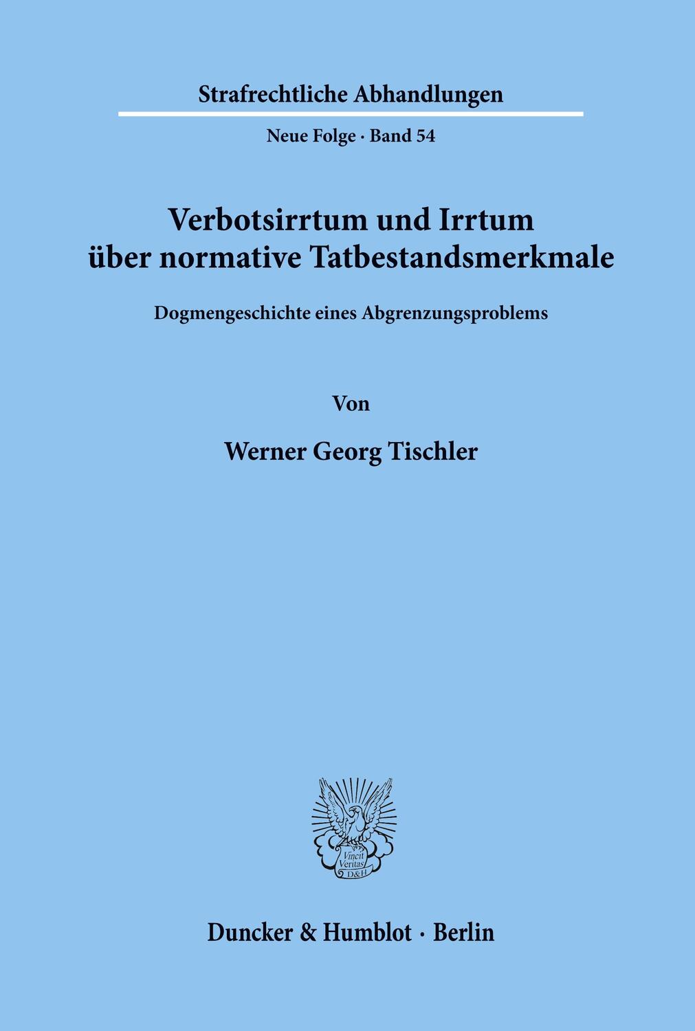 Cover: 9783428056910 | Verbotsirrtum und Irrtum über normative Tatbestandsmerkmale. | Buch