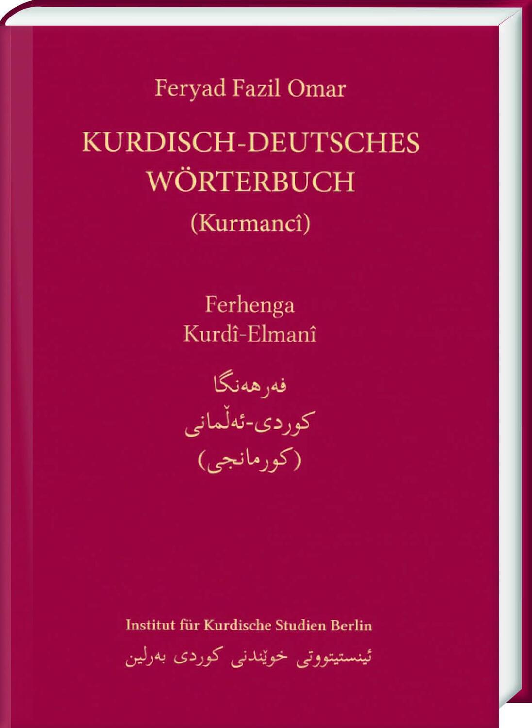 Cover: 9783447113403 | Kurdisch-Deutsches Wörterbuch (Nordkurdisch/Kurmancî) | Omar | Buch