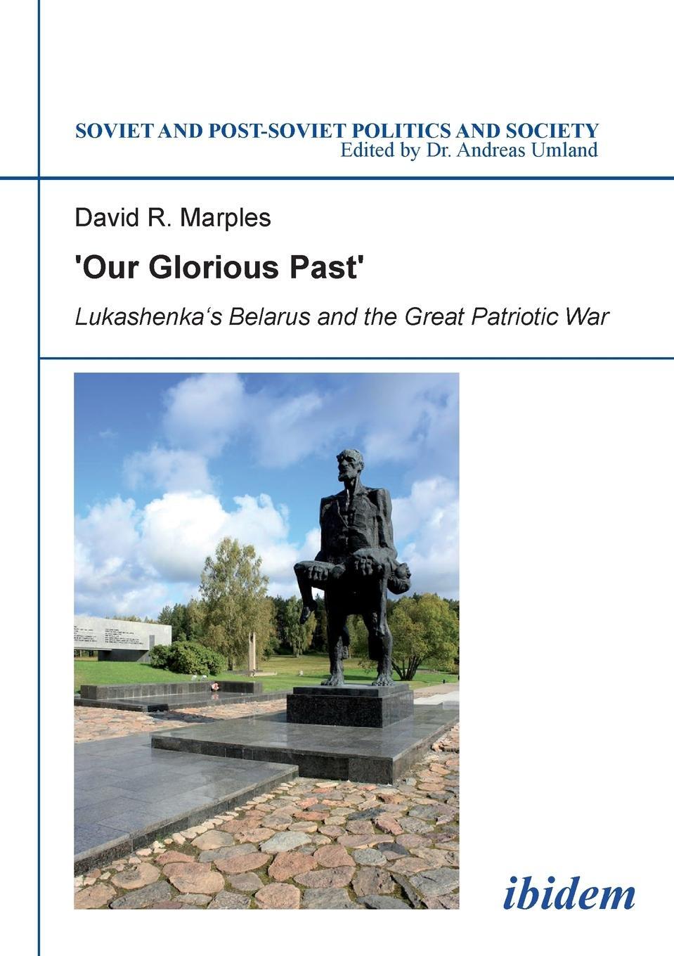 Cover: 9783838205748 | 'Our Glorious Past' | David Marples | Taschenbuch | Paperback | 410 S.