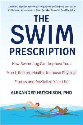 Cover: 9781578268467 | The Swim Prescription | Alexander Hutchison | Taschenbuch | Englisch