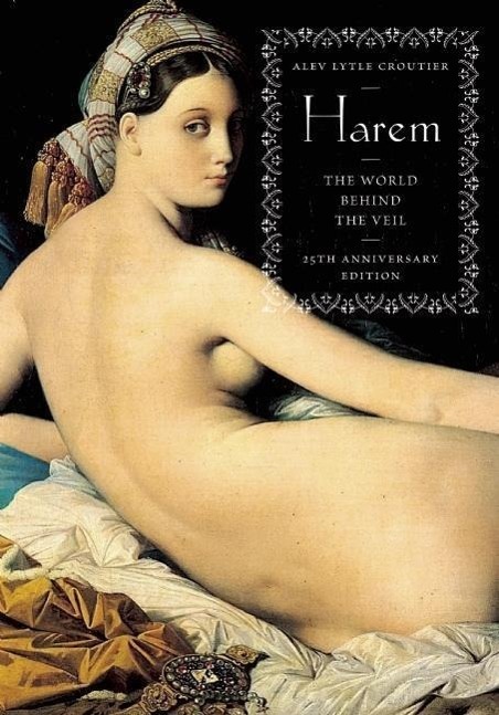 Cover: 9780789212061 | Harem: The World Behind the Veil | Alev Lytle Croutier | Taschenbuch