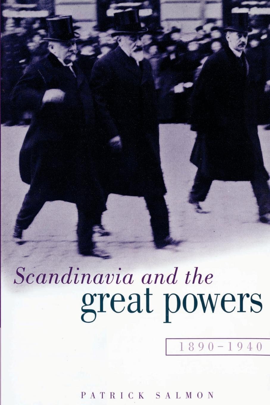 Cover: 9780521891028 | Scandinavia and the Great Powers 1890 1940 | Patrick Salmon | Buch