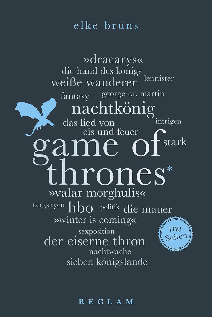 Cover: 9783150205563 | Game of Thrones. 100 Seiten | Elke Brüns | Taschenbuch | Broschiert