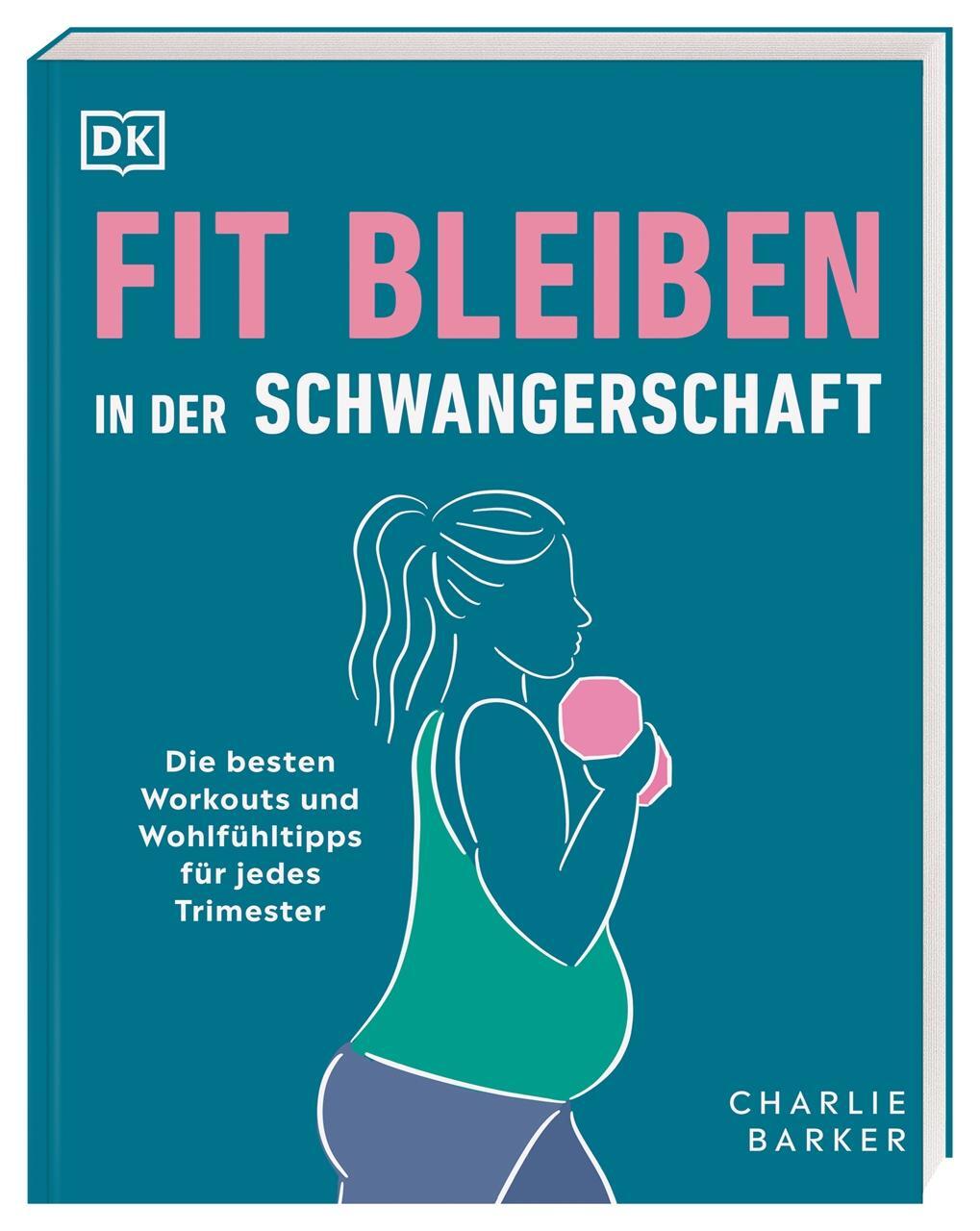 Cover: 9783831044054 | Fit bleiben in der Schwangerschaft | Charlie Barker | Taschenbuch