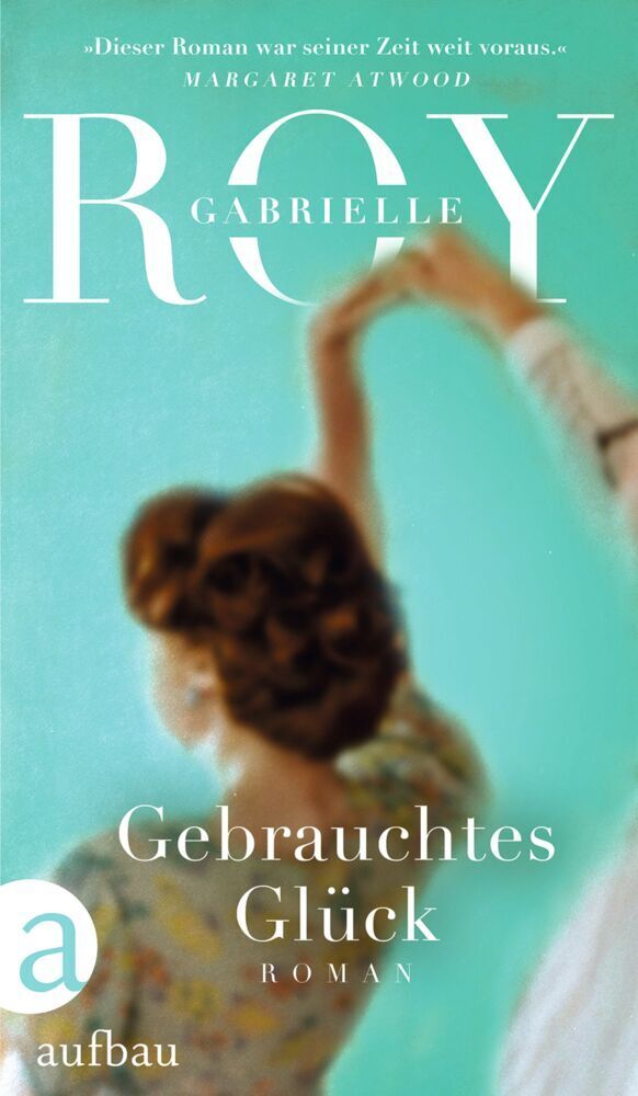 Cover: 9783351034887 | Gebrauchtes Glück | Roman | Gabrielle Roy | Buch | 455 S. | Deutsch