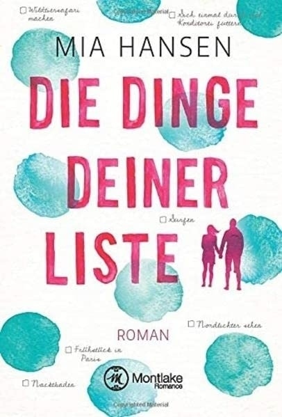 Cover: 9781503937765 | Die Dinge deiner Liste | Mia Hansen | Taschenbuch | Deutsch